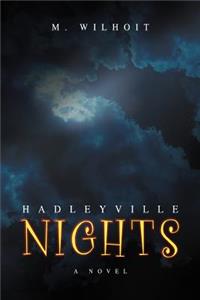 Hadleyville Nights