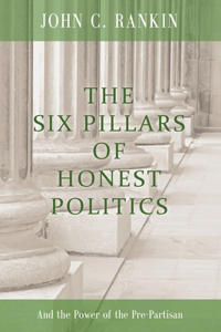 Six Pillars of Honest Politics