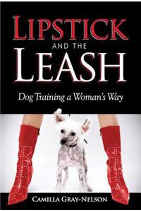 Lipstick and the Leash