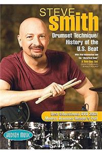 Steve Smith - Drum Set Technique/History of the U.S. Beat