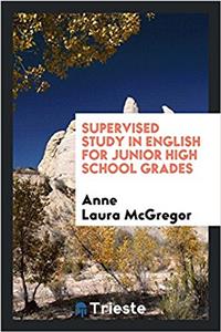 SUPERVISED STUDY IN ENGLISH FOR JUNIOR H