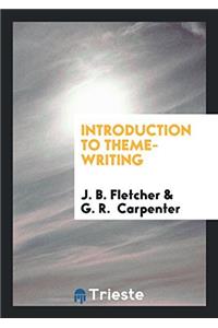 INTRODUCTION TO THEME-WRITING