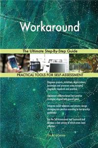 Workaround The Ultimate Step-By-Step Guide