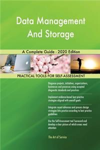 Data Management And Storage A Complete Guide - 2020 Edition