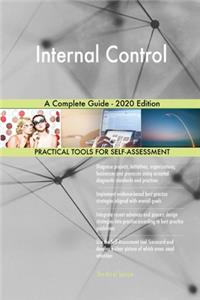 Internal Control A Complete Guide - 2020 Edition