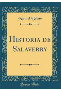 Historia de Salaverry (Classic Reprint)