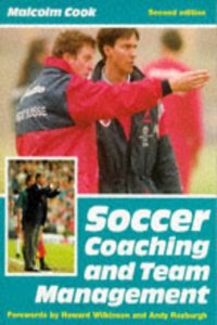 Soccer Coaching And Team Management (Soccer S.) Paperback â€“ 1 January 1998