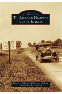 Lincoln Highway Across Illinois