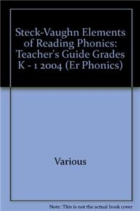 Steck-Vaughn Elements of Reading Phonics: Teacher's Guide Grades K - 1 2004