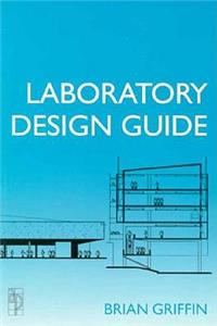 Laboratory Design Guide