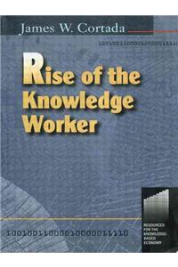 Rise of the Knowledge Worker