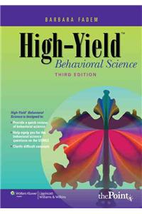 High-yield Behavioral Science