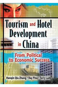 Tourism and Hotel Development in China