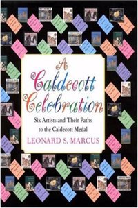 A Caldecott Celebration: Six Artists Share Their Paths to the Caldecott Medal