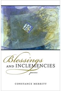 Blessings and Inclemencies