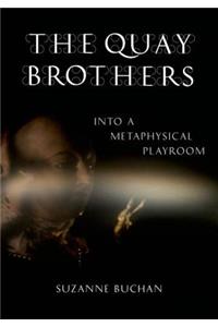 The Quay Brothers