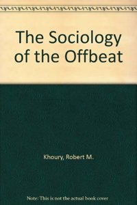 Sociology of the Offbeat