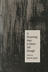 A Drowning Man Is Never Tall Enough