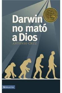 Darwin No Mató a Dios