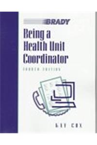 Being a Health Unit Coordinator