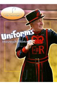 Uniforms Through History