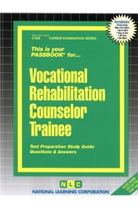 Vocational Rehabilitation Counselor Trainee