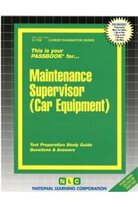 Maintenance Supervisor (Car Equipment)