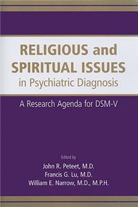 Religious and Spiritual Issues in Psychiatric Diagnosis