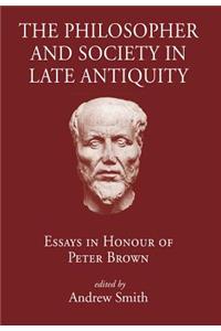 The Philosopher and Society in Late Antiquity