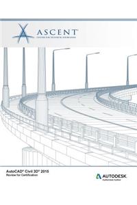 AutoCAD Civil 3D 2015 Review for Certification