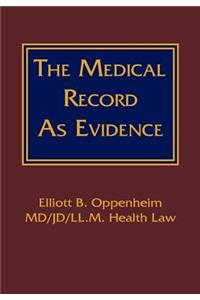 The Medical Record as Evidence