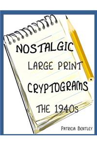 Nostalgic Large Print Cryptograms