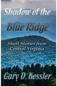 Shadow of the Blue Ridge