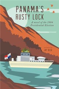 Panama's Rusty Lock