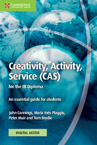 Creativity, Activity, Service (Cas) for the Ib Diploma Coursebook with Digital Access (2 Years)