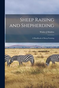 Sheep Raising and Shepherding