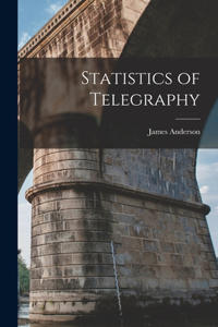 Statistics of Telegraphy