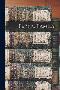 Fertig Family