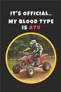 It's Official. My Blood Type Is ATV