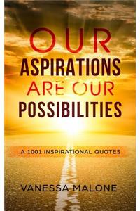 Our Aspirations are Our Possibilities