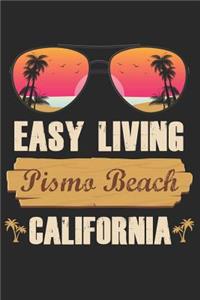 Easy Living Pismo Beach California