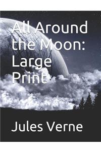 All Around the Moon