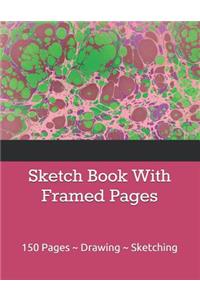 Sketch Book With Framed Pages