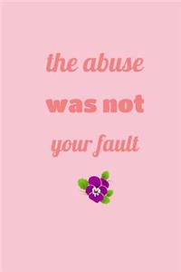The Abuse Was Not Your Fault