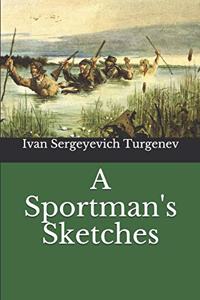 A Sportman's Sketches