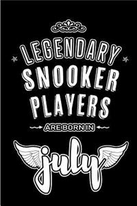 Legendary Snooker Players are born in July