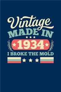 Vintage Made In 1934 I Broke The Mold