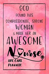 God Found this Strong Woman & Made Her an Awesome Nurse Life Care Planner