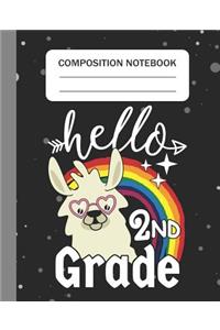 Hello 2nd grade - Composition Notebook
