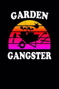 Garden Gangster